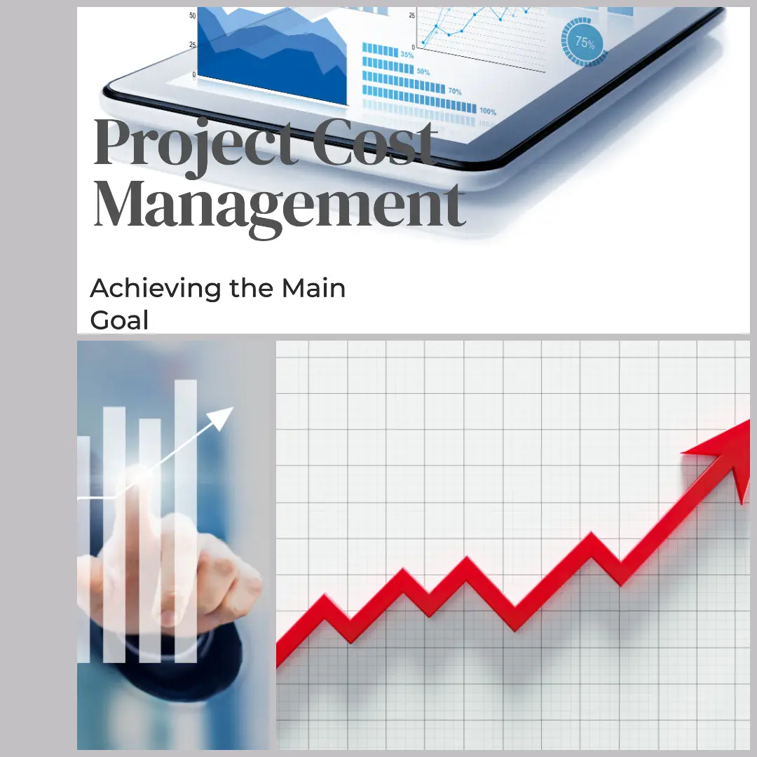 You are currently viewing The Main Goal of Project Cost Management and How to Achieve It
